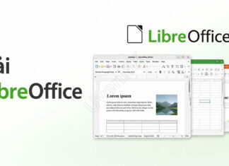 Tải LibreOffice – Phần Mềm Văn Phòng Thay Thế Office Tải LibreOffice - Phần Mềm Văn Phòng Thay Thế Office