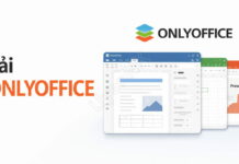 Tải ONLYOFFICE – Phần Mềm Văn Phòng Thay Thế Office Tải ONLYOFFICE - Phần Mềm Văn Phòng Thay Thế Office