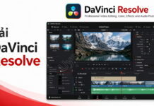 Tải DaVinci Resolve – Phần Mềm Chỉnh Sửa Video Chuyên Nghiệp Tải DaVinci Resolve - Phần Mềm Chỉnh Sửa Video Chuyên Nghiệp