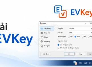 Tải EVKey – Phần Mềm Gõ Tiếng Việt Thay Thế UniKey Tải EVKey – Phần Mềm Gõ Tiếng Việt